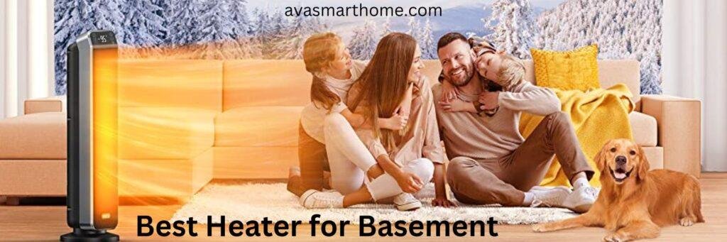 Best Heater for Basement