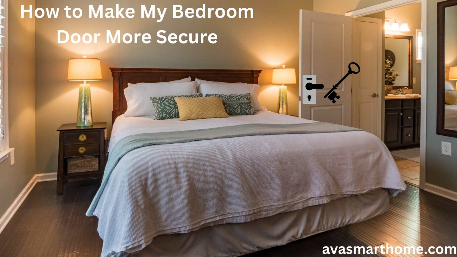 How to Make My Bedroom Door More Secure