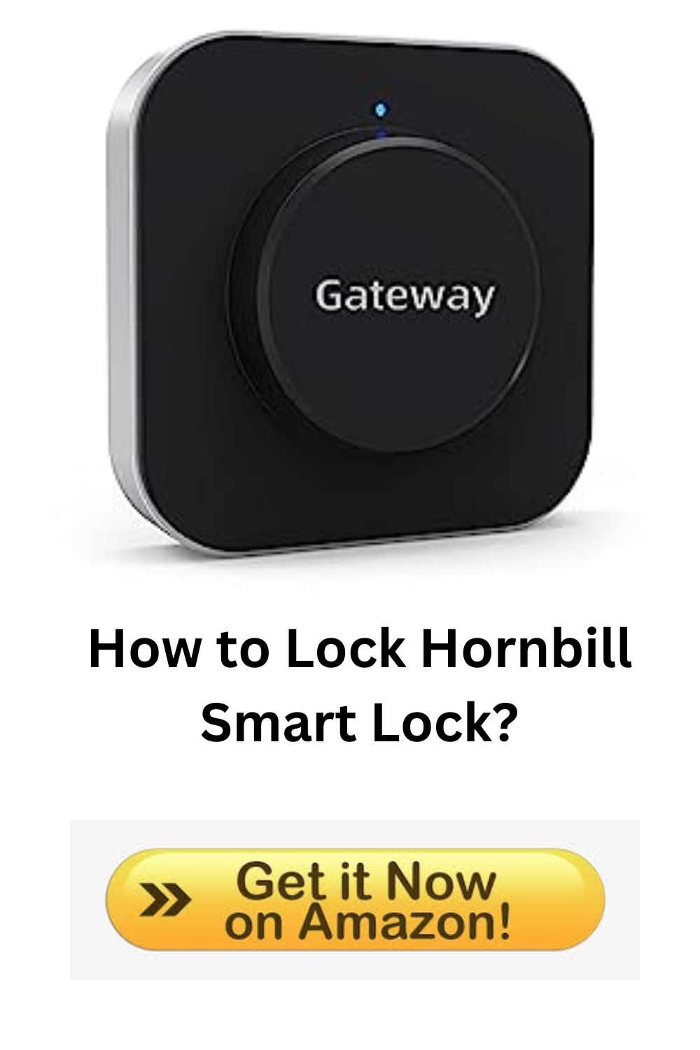 How to Lock Hornbill Smart Lock?