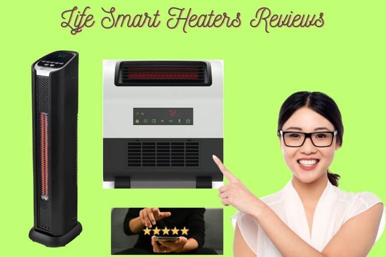  Life Smart Heaters Reviews