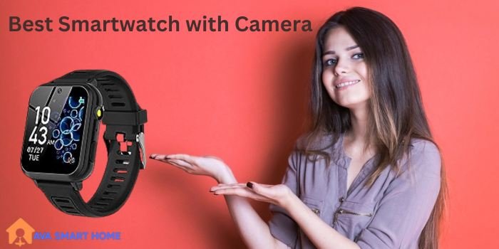 Best Smartwatch with Camera