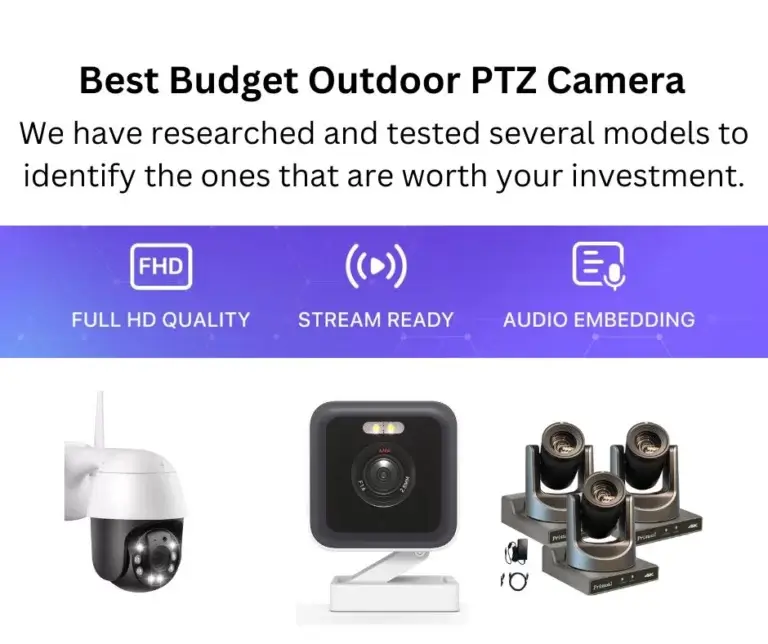 Best Budget Outdoor PTZ Camera: Top 10 Picks for 2023
