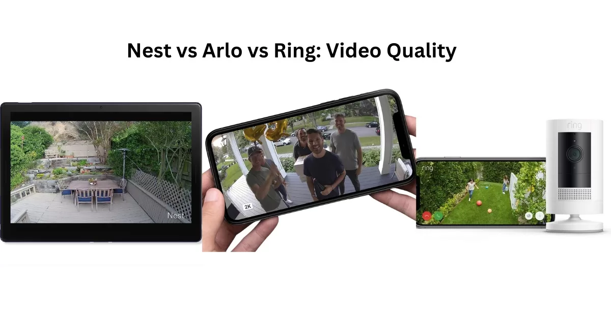 Nest vs Arlo vs Ring