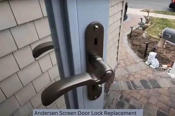 Andersen Screen Door Lock Replacement