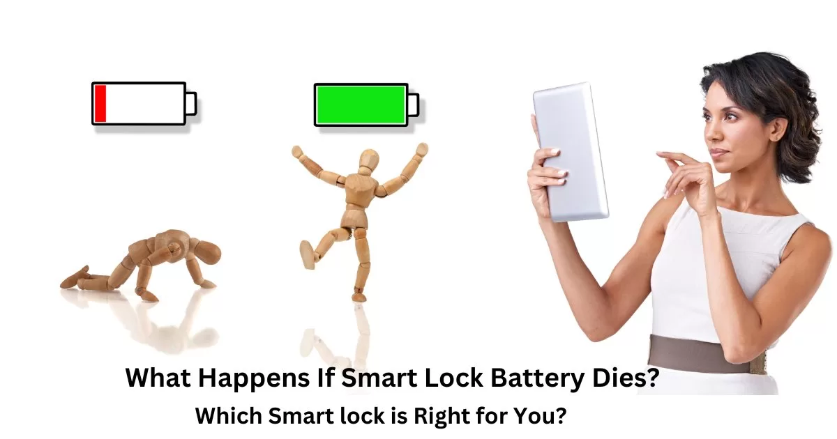 What Happens If Smart Lock Battery Dies?