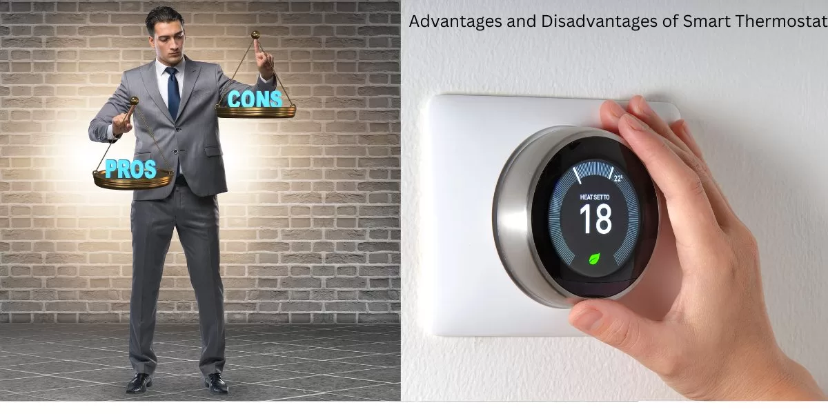 Advantages and Disadvantages of Smart Thermostat