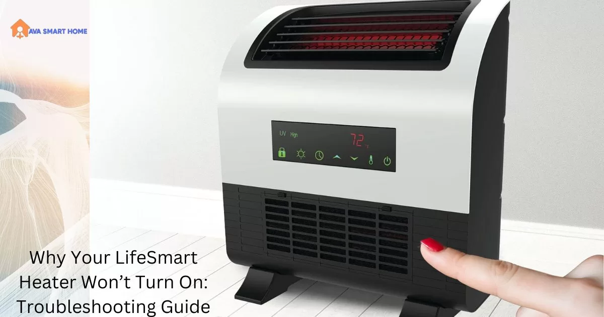 Lifesmart Heater won't Turn on