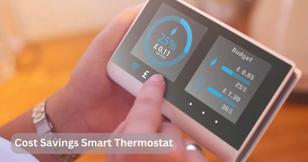 Cost Savings Smart Thermostat