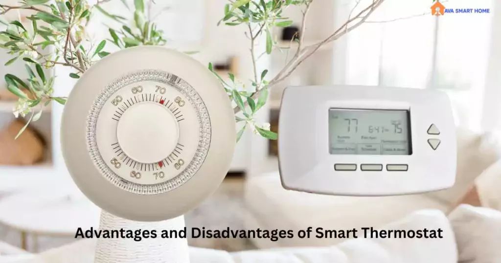 Advantages and Disadvantages of Smart Thermostat